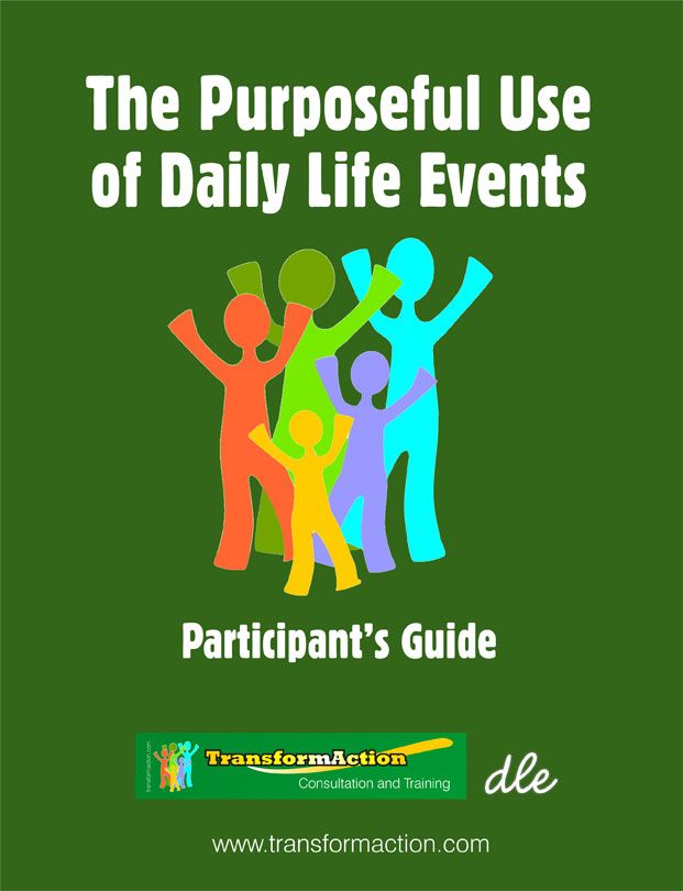 The Purposeful Use of Daily Life Events